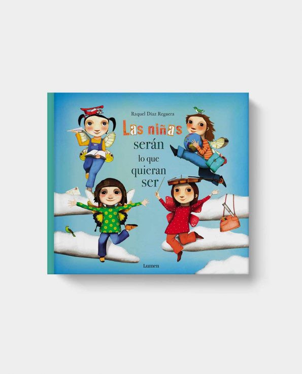 Libro infantil ilustrado para niños Las Niñas serán lo que Quieran Ser