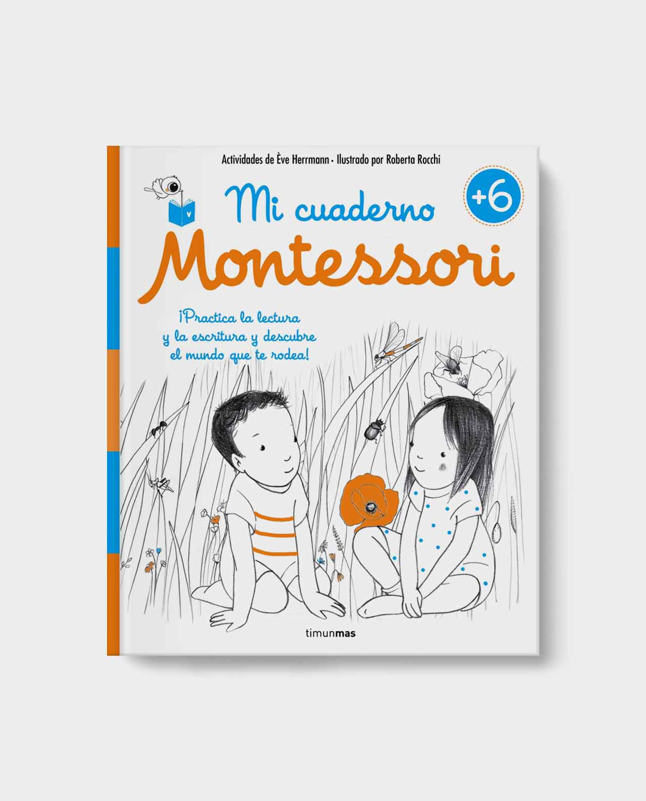 Mi Cuaderno Montessori +6 - La Colmena
