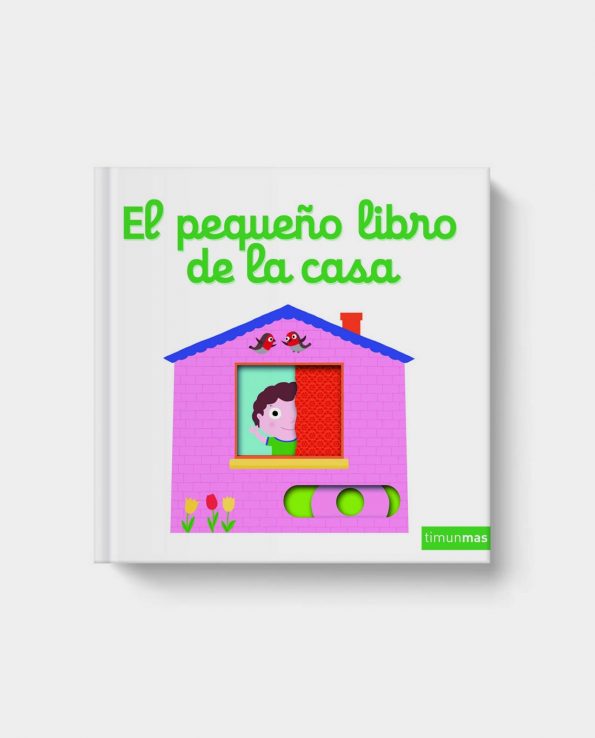 Libro infantil El pequeño libro de la casa de Timunmas