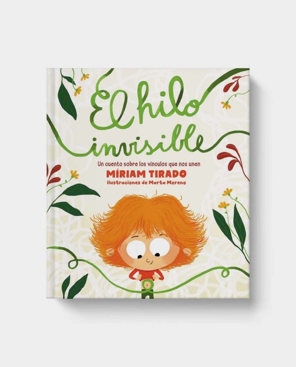 Libro El Hilo Invisible libro ilustrado de Miriam Tirado