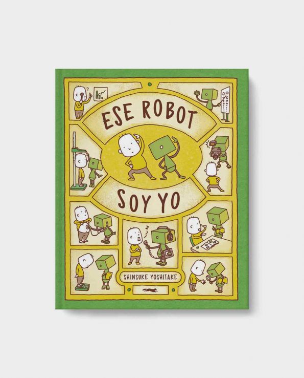 Libro Ese Robot soy Yo
