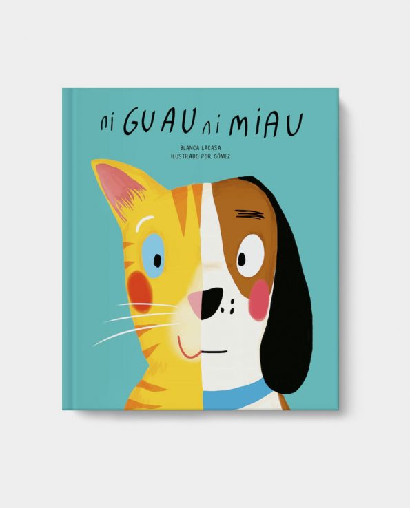 Libro Ni Guau Ni Miau libro infantil ilustrado sobre perros y gatos