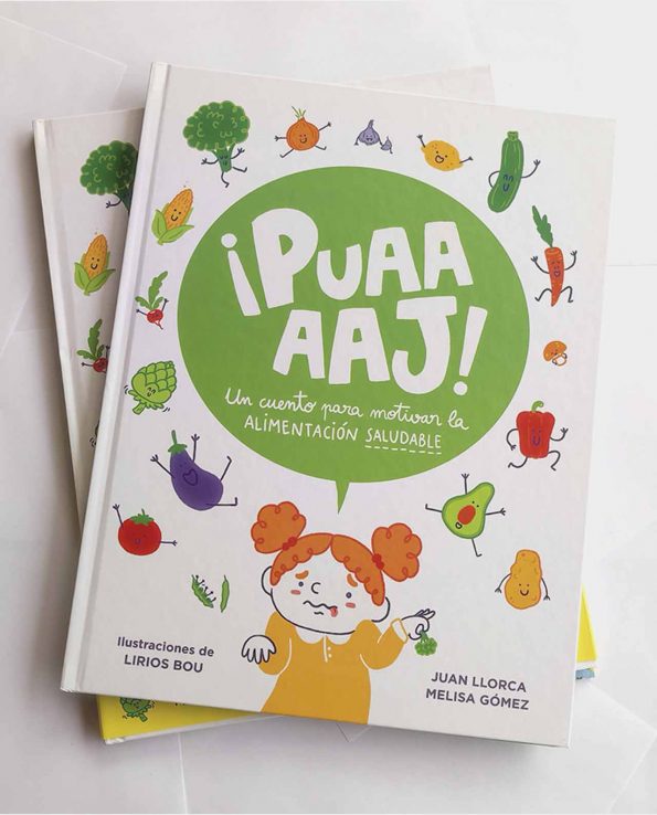 Libro Puaaaj! Un Cuento para motivar la alimentación saludable
