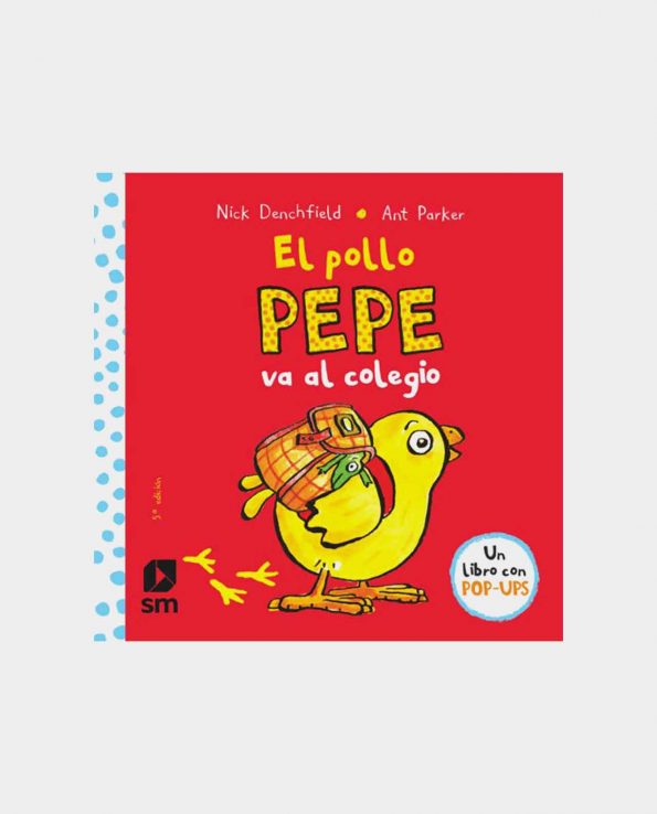 Libro El Pollo Pepe va al Colegio
